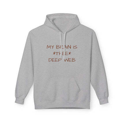 My Brain Is *Thee* Deep Web Hoodie