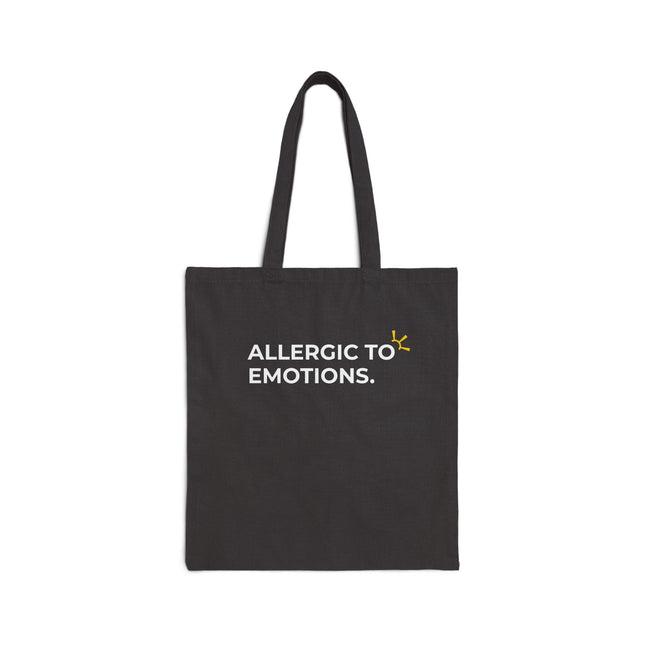 "Allergic To Emotions" Tote Bag
