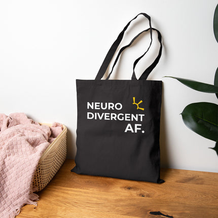 "Neurodivergent AF" Tote Bag