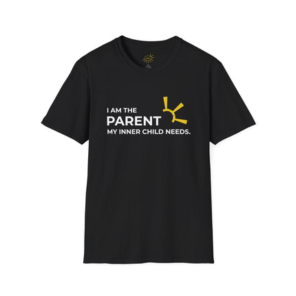 "I Am The Parent My Inner Child Needs" Tee