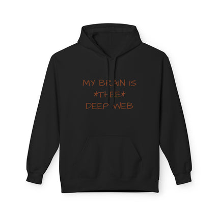 My Brain Is *Thee* Deep Web Hoodie