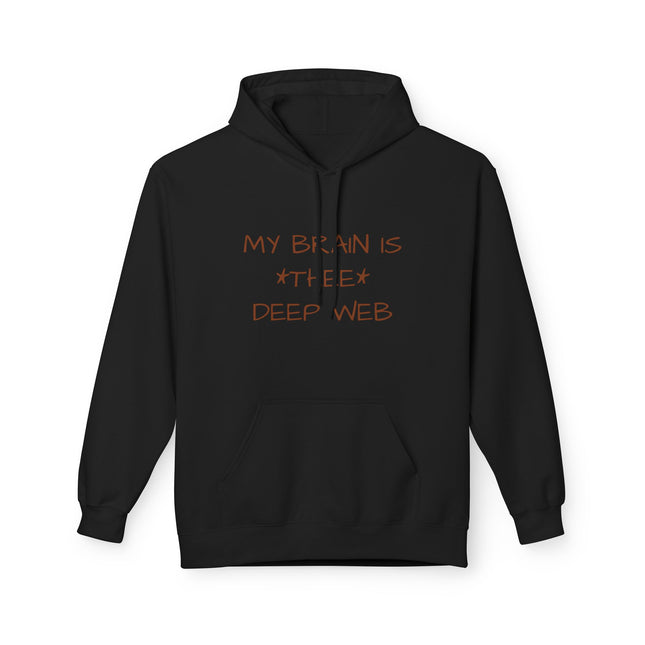 My Brain Is *Thee* Deep Web Hoodie