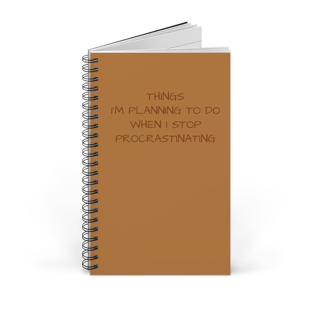 Things I'm Planning To Do When I Stop Procrastinating Journal Notebook (For Europe Only)