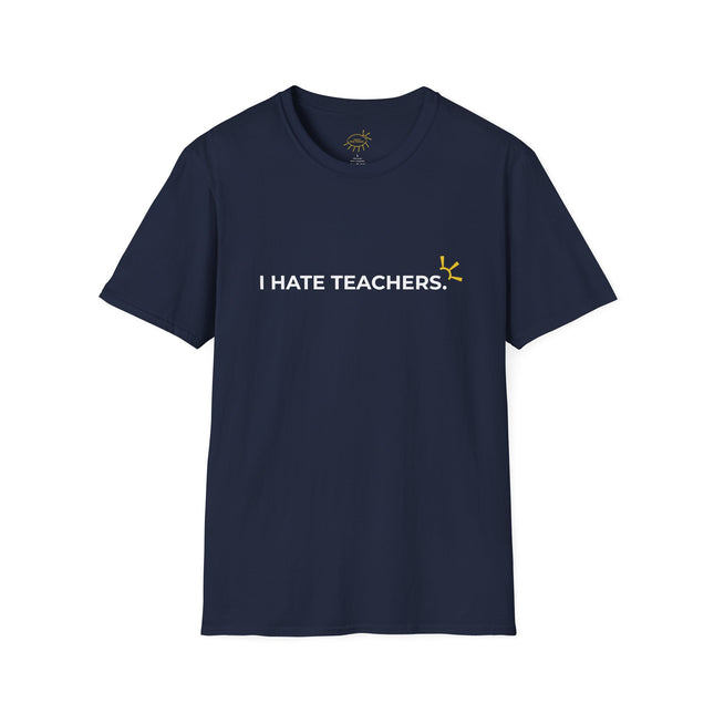"I Hate Teachers" Tee