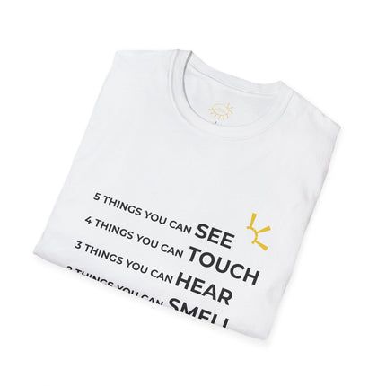 "5 Things You Can See, 4 Things You Can Touch, 3 Things You Can Hear, 2 Things You Can Smell, 1 Thing You Can Taste" Tee