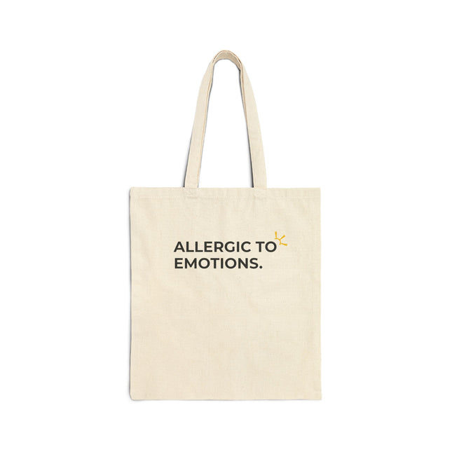 "Allergic To Emotions" Tote Bag