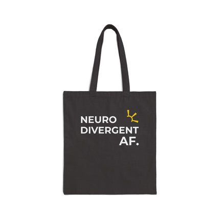 "Neurodivergent AF" Tote Bag