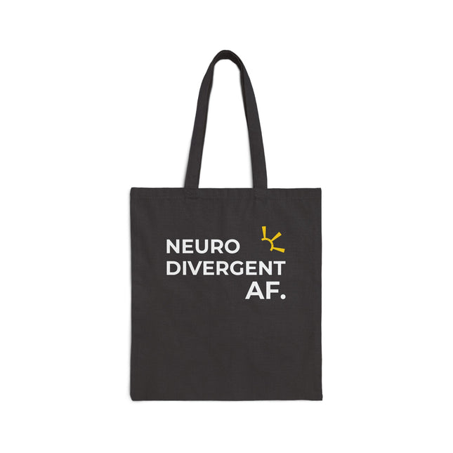 "Neurodivergent AF" Tote Bag