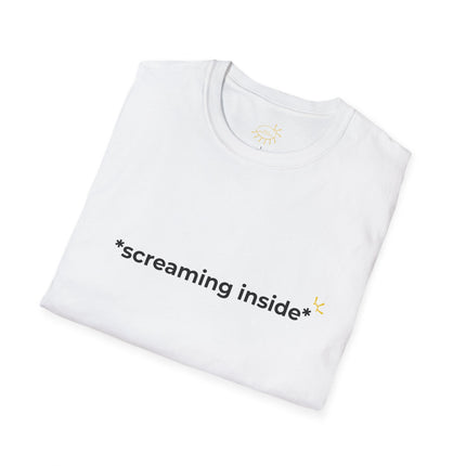 "*screaming inside*" Tee