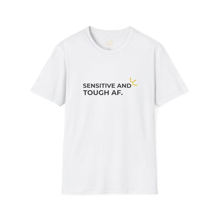 "Sensitive And Tough AF" Tee