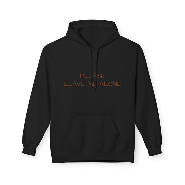 Please Leave Me Alone Hoodie