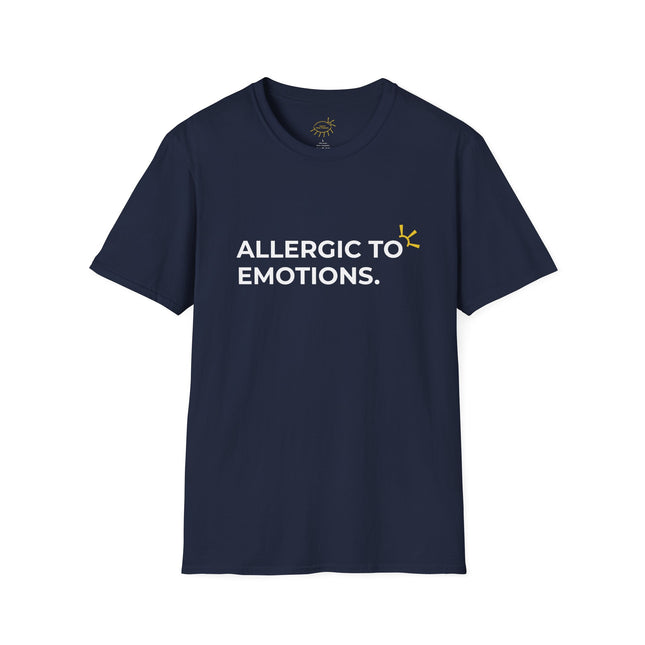 "Allergic to Emotions" Tee