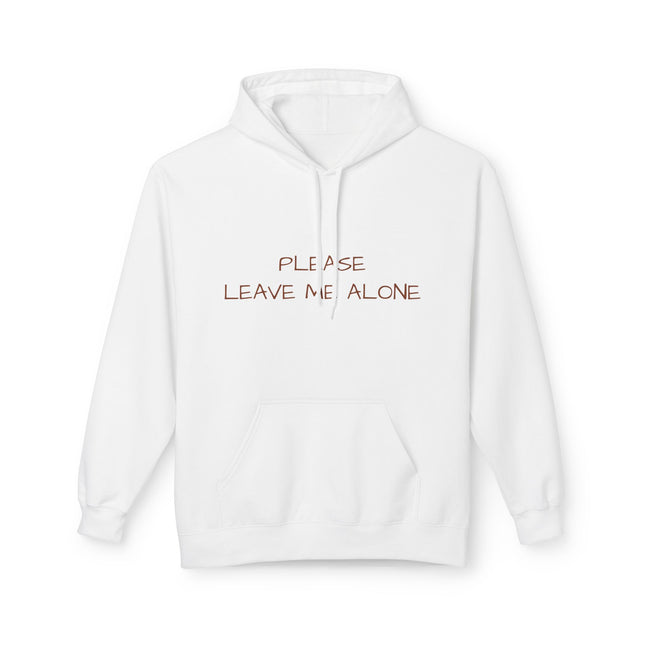 Please Leave Me Alone Hoodie