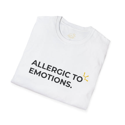 "Allergic to Emotions" Tee