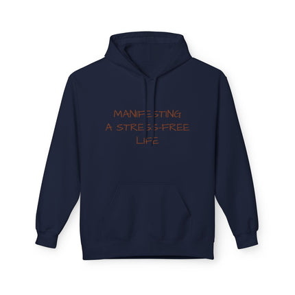 Manifesting A Stress-Free Life Hoodie