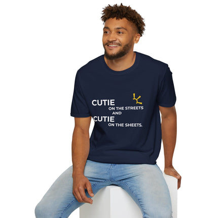 "Cutie On The Streets And Cutie On The Sheets" Tee