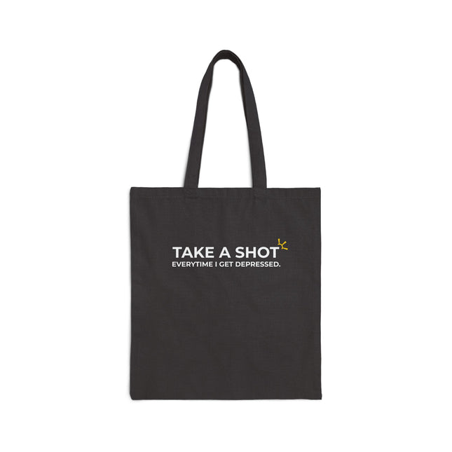 "Take A Shot Everytime I Get Depressed" Tote Bag