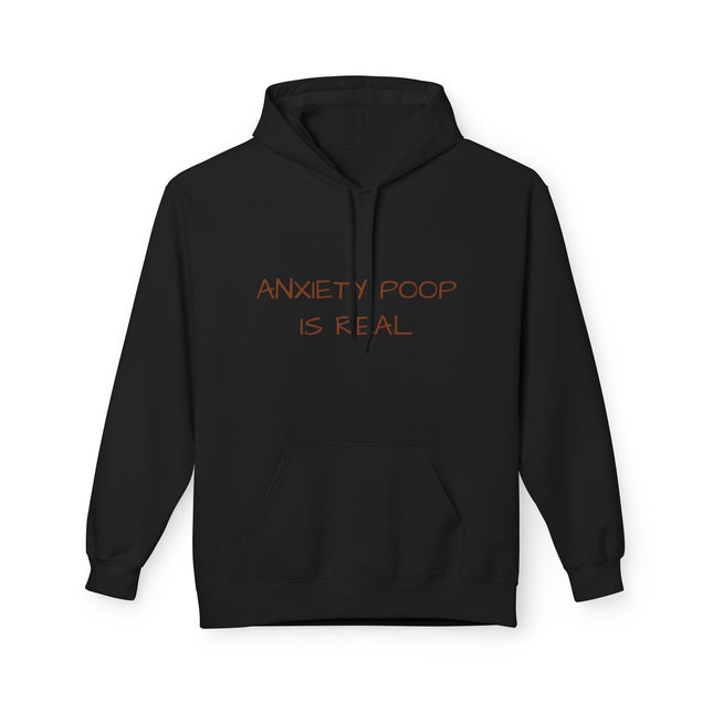 Anxiety Poop Is Real Hoodie