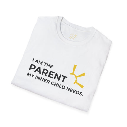 "I Am The Parent My Inner Child Needs" Tee