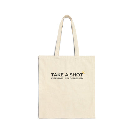 "Take A Shot Everytime I Get Depressed" Tote Bag