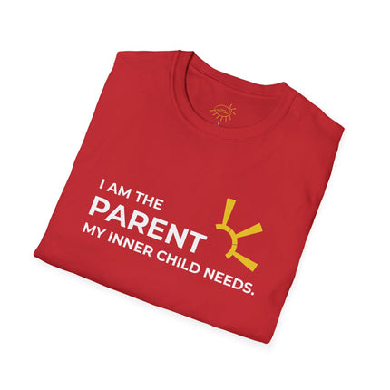 "I Am The Parent My Inner Child Needs" Tee