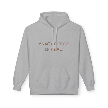 Anxiety Poop Is Real Hoodie
