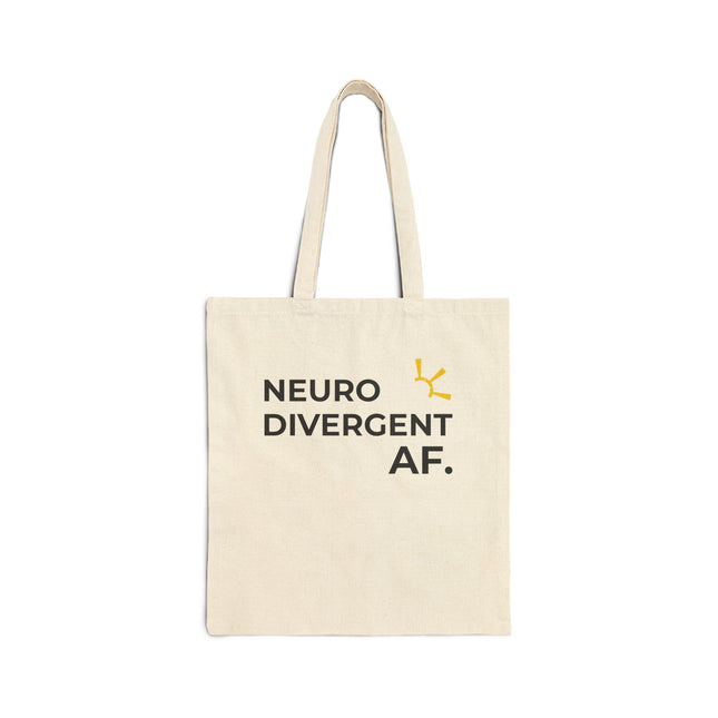 "Neurodivergent AF" Tote Bag